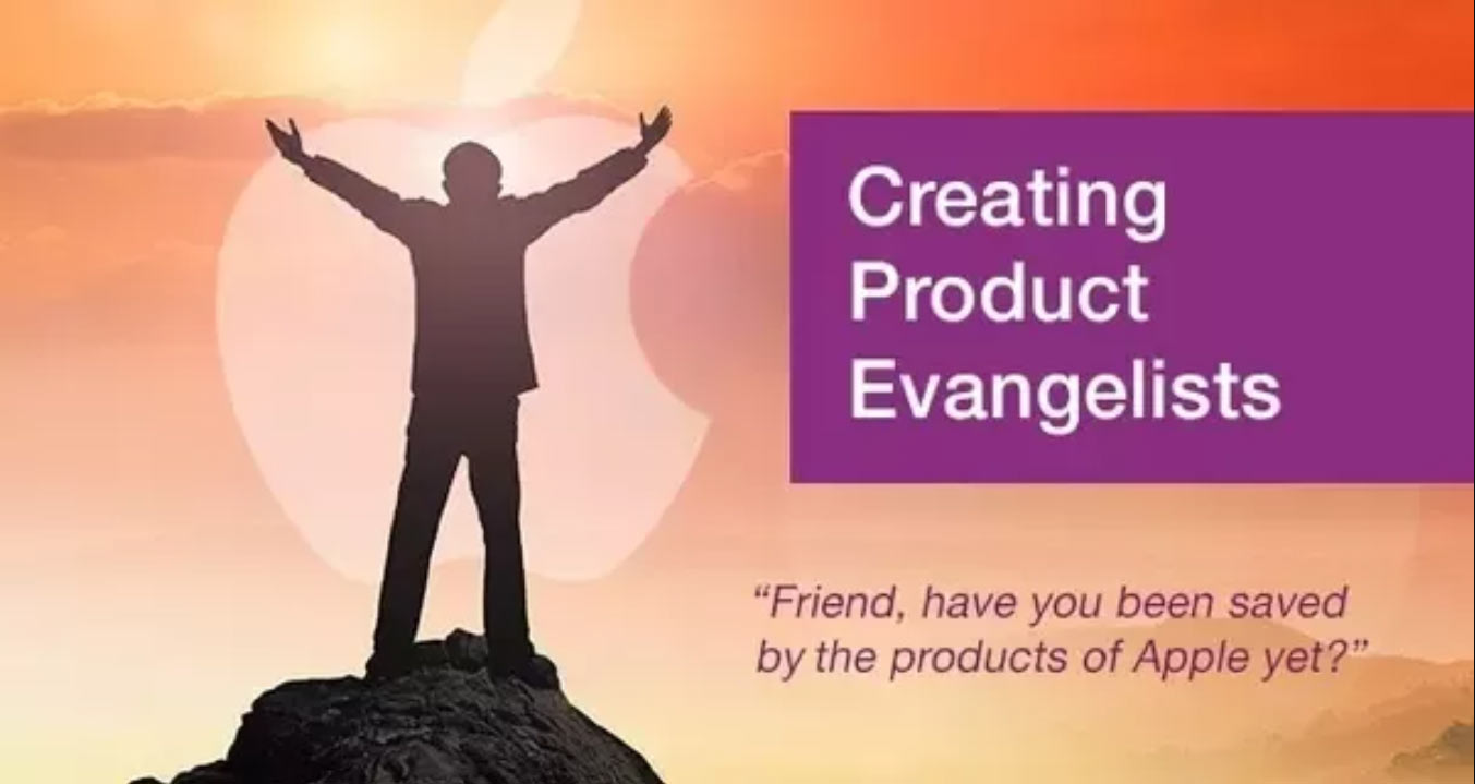 Quora Answer to: How does a startup convert its users into evangelists the way Apple does?